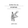 Qi Men Dun Jia: An Ancient Chinese Divination System - Paperback