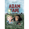 Adam the Ape - Hardcover