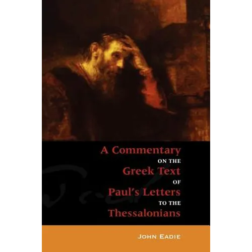 Commentary to the Thessalonians - Paperback