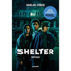 Shelter: Refugio / Shelter: A Mickey Bolitar Novel - Paperback