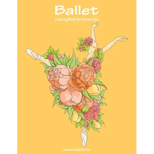 Ballet Coloring Book for Grown-Ups 1 - Paperback