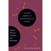 A Latin American Existentialist Ethos: Modern Mexican Literature and Philosophy - Paperback