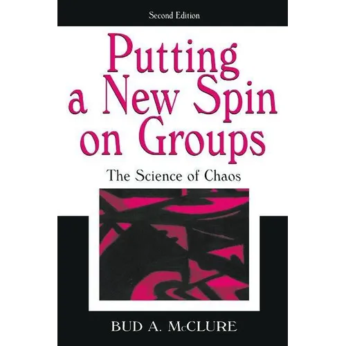 Putting A New Spin on Groups: The Science of Chaos - Paperback
