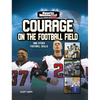 Courage on the Football Field: And Other Football Skills - Paperback
