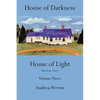 House of Darkness House of Light: The True Story, Volume 3 - Paperback