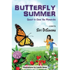 Butterfly Summer: Quest to Save the Monarchs - Paperback