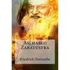 Asi hablo Zaratustra - Paperback
