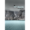 77° North - Paperback