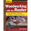 Woodworking with the Router Hardcover: Professional Router Techniques and Jigs Any Woodworker Can Use - Hardcover