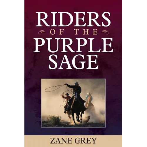Riders of the Purple Sage - Paperback