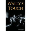 Wally's Touch - Paperback