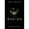 Racism: Reality Built on a Myth - Paperback