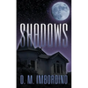 Shadows - Paperback