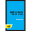 Montesquieu and the Old Regime - Paperback