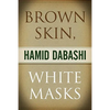 Brown Skin, White Masks - Paperback