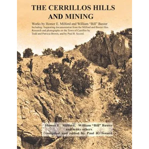 The Cerrillos Hills & Mining - Paperback