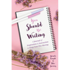 You Should Be Writing: A Journal of Inspiration & Instruction to Keep Your Pen Moving (Gift for Writers) - Paperback