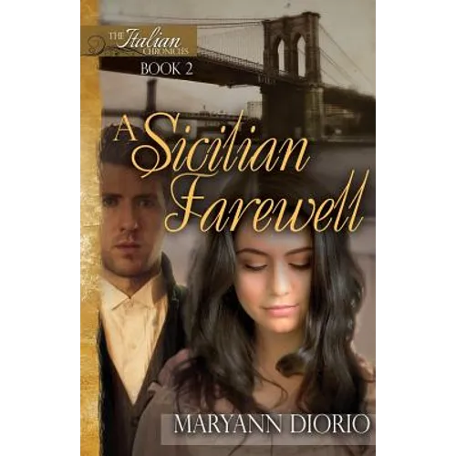 A Sicilian Farewell: Book 2 of The Italian Chronicles Trilogy - Paperback