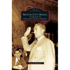 Motor City Mafia: A Century of Organized Crime in Detroit - Hardcover