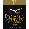 Dynamic Studies in Timothy & Titus: Bringing God's Word to Life - Paperback