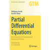 Partial Differential Equations: An Introduction to Analytical and Numerical Methods - Hardcover