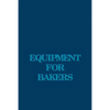 Equipment for Bakers - Paperback