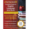 Complete Guide to English Language Arts (ELA): High School and College English Book with 3 Practice Tests Covering Reading Comprehension, Grammar, and - Paperback