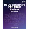 The SAS Programmer's PROC REPORT Handbook: ODS Companion - Paperback