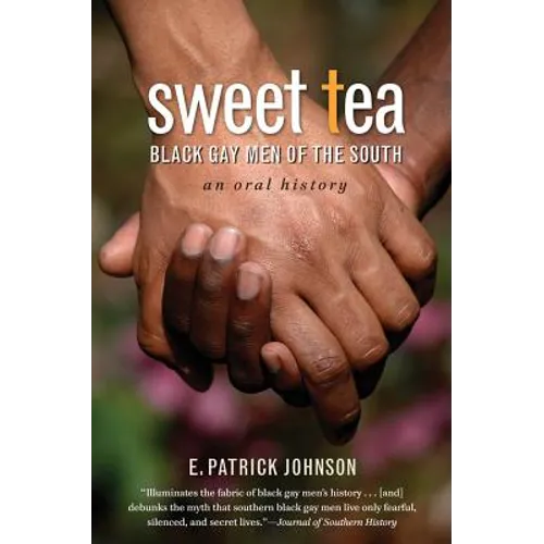 Sweet Tea: Black Gay Men of the South - Paperback
