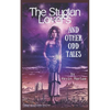 The Stygian Lovers and Other Odd Tales - Paperback