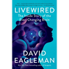 Livewired: The Inside Story of the Ever-Changing Brain - Paperback