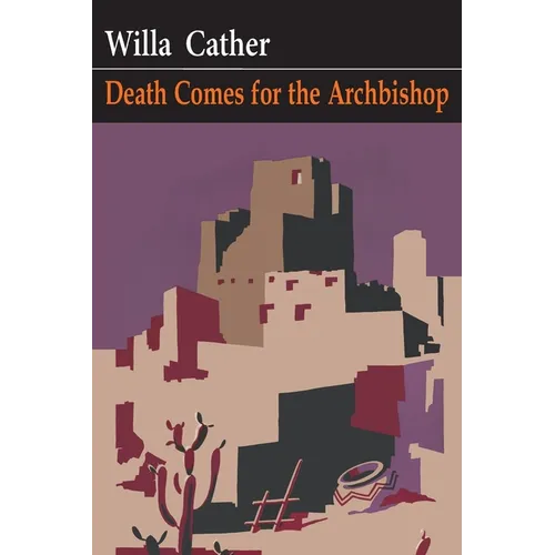 Death Comes for the Archbishop - Paperback