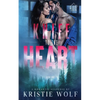 Knife to the Heart: Small-Town Steamy Romantic Suspense - Paperback
