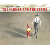 The Farmer and the Clown - Hardcover
