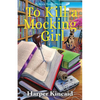 To Kill a Mocking Girl: A Bookbinding Mystery - Hardcover
