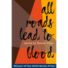 All Roads Lead to Blood - Paperback