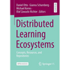 Distributed Learning Ecosystems: Concepts, Resources, and Repositories - Paperback