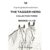 The Tagger Herd - Collection Three - Paperback
