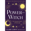 Power of the Witch: The Essential Guide to Witchcraft - Paperback