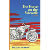 The Horse on the Sidewalk: Stories - Paperback