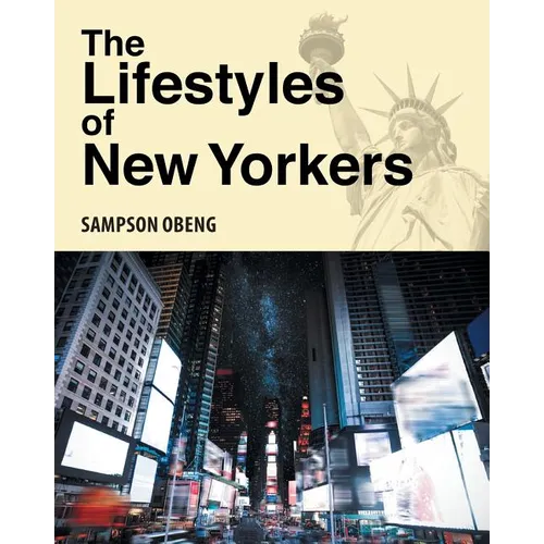 The Lifestyles of New Yorkers - Paperback