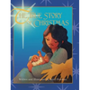 The True Story of Christmas - Hardcover
