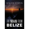 The Man from Belize - Paperback