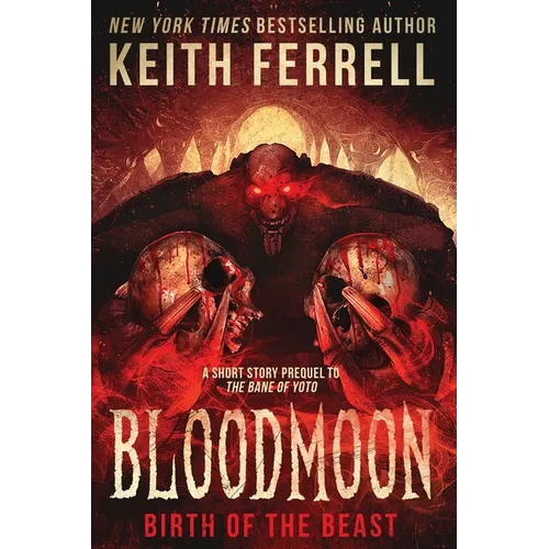Bloodmoon: Birth of the Beast - Paperback