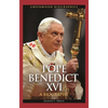 Pope Benedict XVI: A Biography - Hardcover