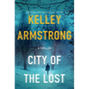 City of the Lost: A Rockton Novel - Paperback
