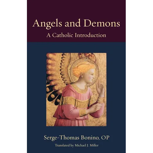 Angels and Demons: A Catholic Introduction - Paperback