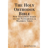 The Holy Orthodox Bible - New Testament based on the Patriarchal & Majority Texts - Paperback