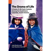 The Drama of Life: A Study of Life Cycle Customs Among the Guambiano, Colombia, South America - Paperback