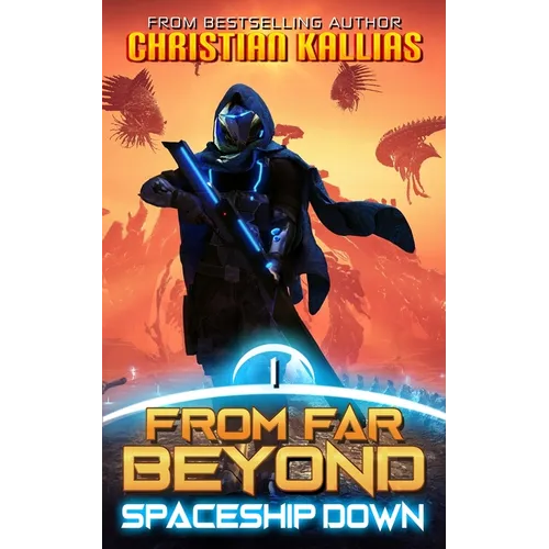 Spaceship Down: An Epic Space Opera Saga - Paperback
